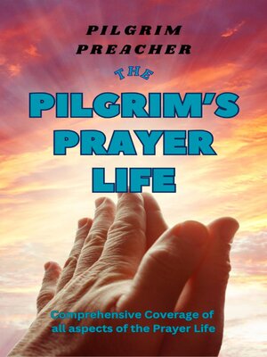 cover image of The Pilgrim's Prayer Life